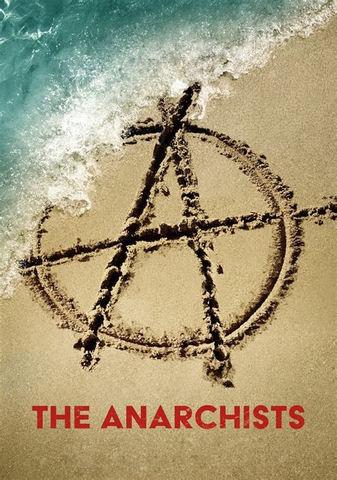 the anarchists gostream|Watch The Anarchists online .